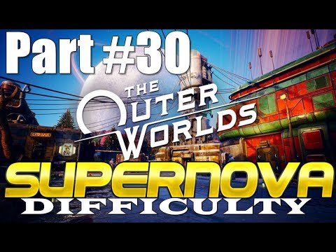 The Outer Worlds Supernova Difficulty Walkthrough Part 30 A Family Matter Gameplay HD 1080p