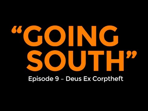 EVE Online: GOING SOUTH part 9 — Deus Ex Corptheft