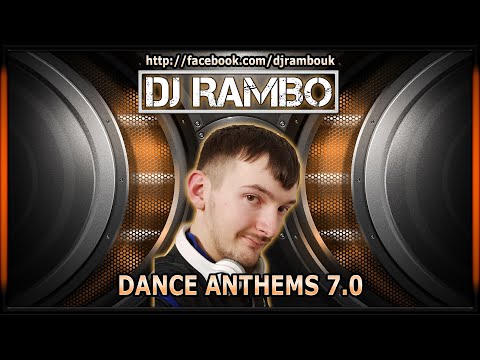 Dance Anthems 7.0