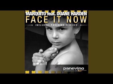 Face It Now (Marquito & Pane's Late Nite Dub)