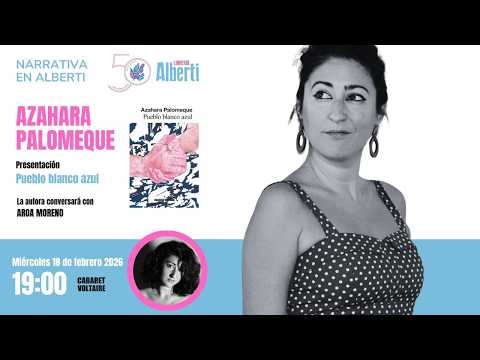 AZAHARA PALOMEQUE, presenta 'Pueblo blanco azul' (Cabaret <a href=