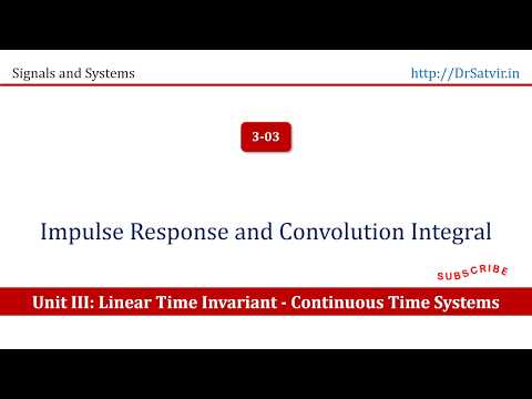 3-03 Impulse Response and Convolution Integral