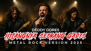 Download lagu HILANGNYA SEORANG GADIS - ROCK VERSION 2025 | DEDDY DORES COVER BY ROCBEAT STUDIO mp3