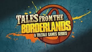 Tales from the Borderlands