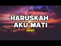 Arief Haruskah Aku Mati LIRIK LAGU SLOW ROCK TERBARU