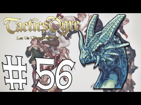 Tactics Ogre - Let us cling together #56 - Crystal Dragon