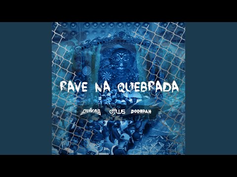 Rave Na Quebrada