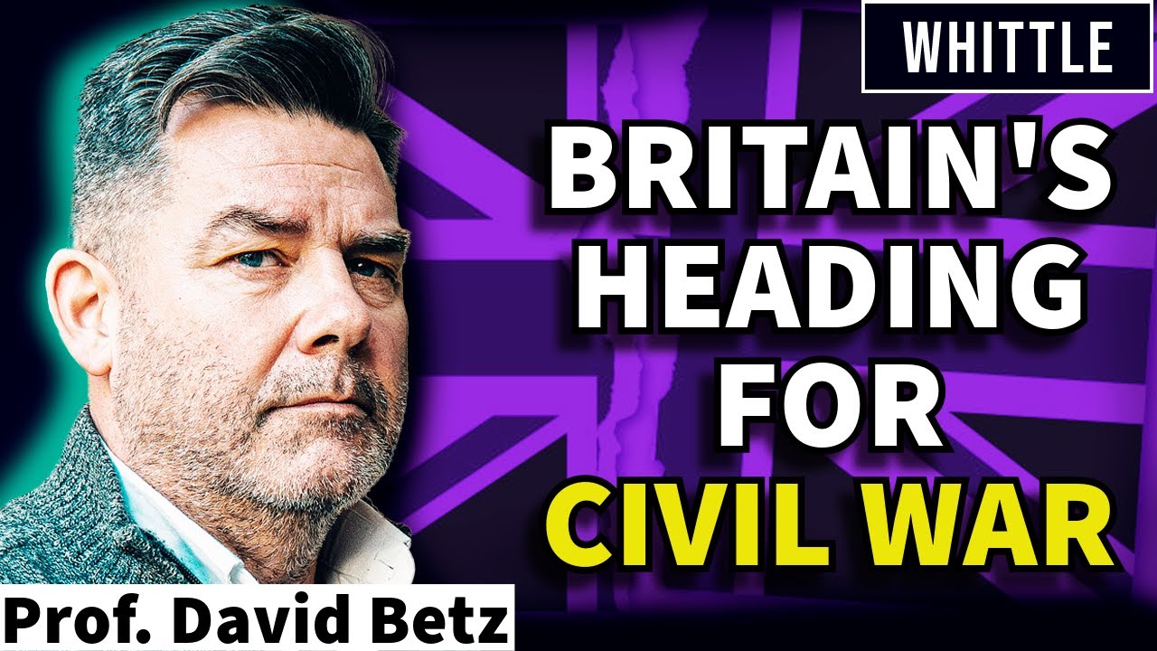 Civil War is Coming: Britain & America's Violent Future. Prof David Betz, King’s College London