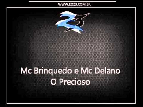 MC Brinquedo e MC Delano   O Precioso  DJ RÔMULO MPC  Lançamento 2016