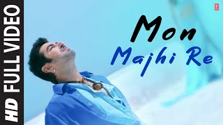 Arijit Singh &quot;Mon Majhi Re&quot; Full HD Video Song | Boss Bengali Movie | Jeet &amp; Subhasree
