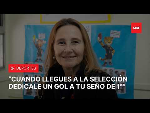 La maestra de AGUSTÍN GIAY recordó su infancia y predijo su llegada a la SELECCIÓN 🇦🇷⚽