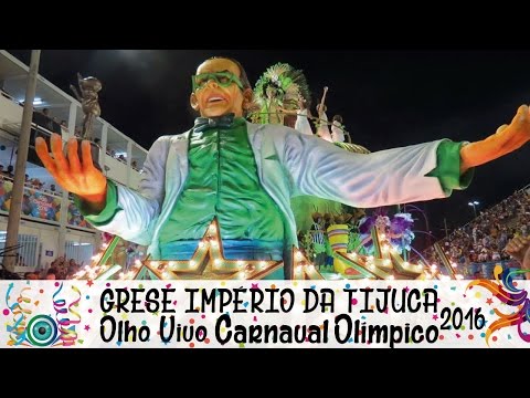 GRES IMPÉRIO DA TIJUCA - CARNAVAL 2016