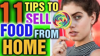 11 Tips on Selling Food From Home [ How to Make Money Selling Food From Home]