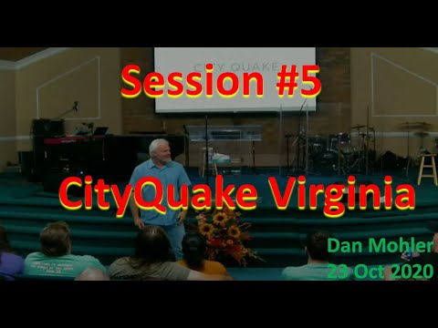 ✝️ Session #5 CityQuake Virginia 2/3 - 23 Oct 2020 - Dan Mohler