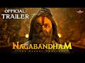 NAGABANDHAM The Secret Treasure 2024 Official Trailer Abhishek Nama Abhe