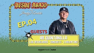 Desde Abajo with Jimmy Humilde - Episode 4