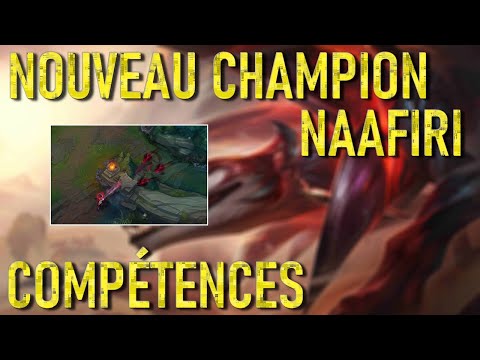 NOUVEAU CHAMPION - NAAFIRI (COMPETENCES)
