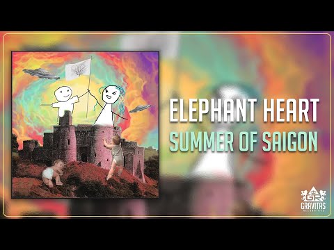 Elephant Heart - Summer of Saigon