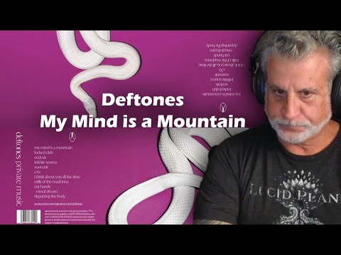 Checking Out Deftones My Mind Is a Mountain Old Composer Reaction