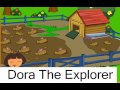 Dora Saves The Farm FULL Dora The Explorer Dora The Explorer