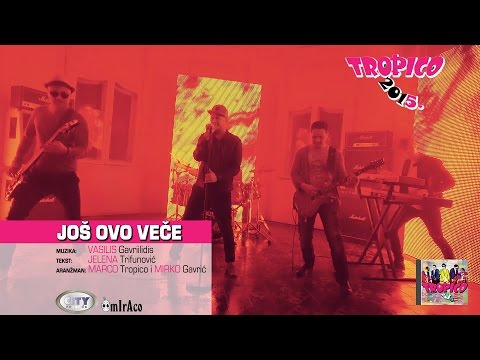 Tropico Band - Jos ovo vece (Official Video 2015)