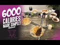 6000 CALORIES DIET MADE EASY!-THE