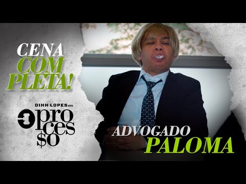 ADVOGADO PALOMA - CENA COMPLETA - O PROCESSO (EXTRA)