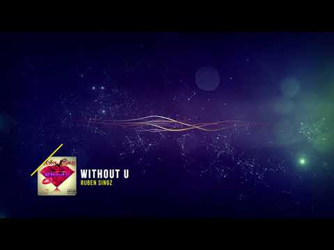 Without U - Ruben Singz