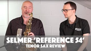 Video thumbnail for Selmer Reference 54 Tenor Sax Review by dawkesmusic