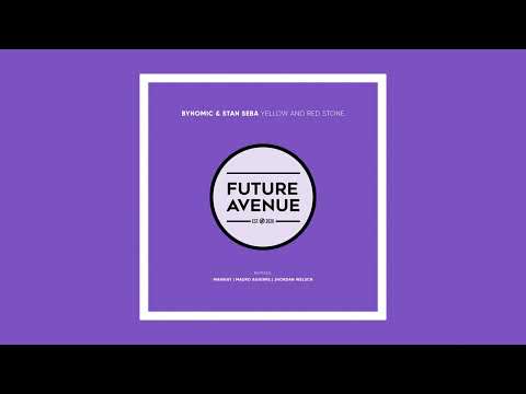 Bynomic, Stan Seba - Yellow and Red Stone [Future Avenue]