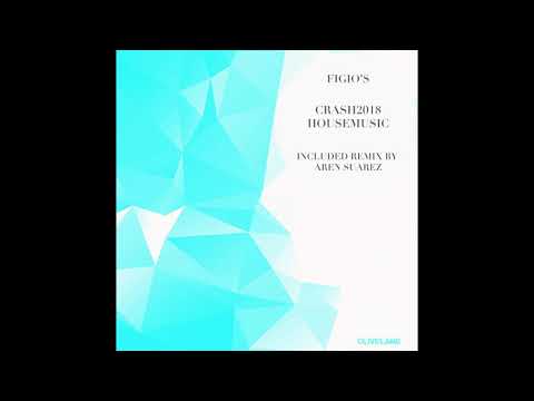 Figio's - Crash2018 (Aren Suarez Remix)