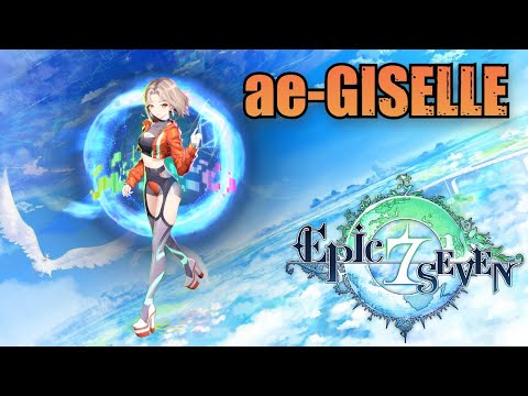 ae-GISELLE (Skills & Voice Lines) - Epic Seven