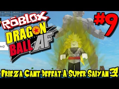 Frieza Can T Defeat A Super Saiyan 3 Roblox Dragon Ball Af Episode 9 Apphackzone Com - roblox dragon ball rage hack 2017