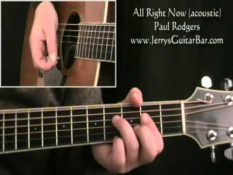 How To Play Paul Rodgers All Right Now (acoustic version - full lesson)