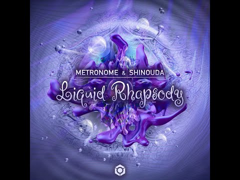 Metronome, Shinouda - Liquid Rhapsody - Official