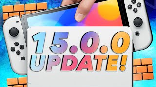 Nintendo Switch Version 15.0.0 Update OUT NOW! And it's Mostly Nothing!