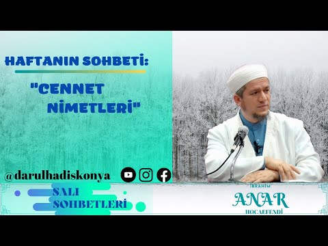 Cennet Nimetleri | İbrahim Anar Hoca