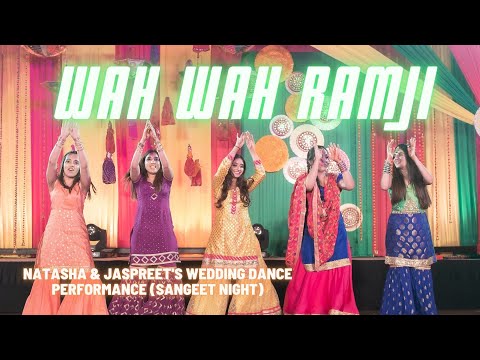 Wah Wah Ramji || Indian Wedding Dance Performance