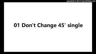 Don&#39;t Change 45&#39; single Daryl Hall &amp; John Oates