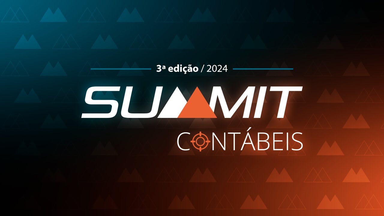 Vem aí a 3ª edição do Summit Contábeis 2024