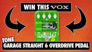 Video thumbnail for Win a Vox Tone Garage Straight 6 Overdrive Pedal with GAK by GAK