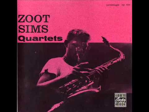 Zoot Sims Quartets -- I Wonder Who
