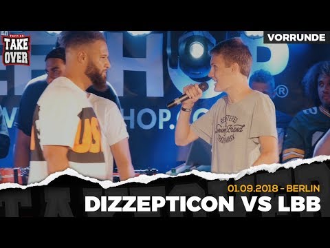 Dizzepticon vs. LBB - Takeover Freestyle Contest | Berlin 01.09.18 (VR 2/4)