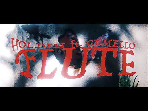 Holden - Flute (ft.Gemello)