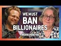 Why Billionaires Should Be Banned with Ingrid Robeyns - 262