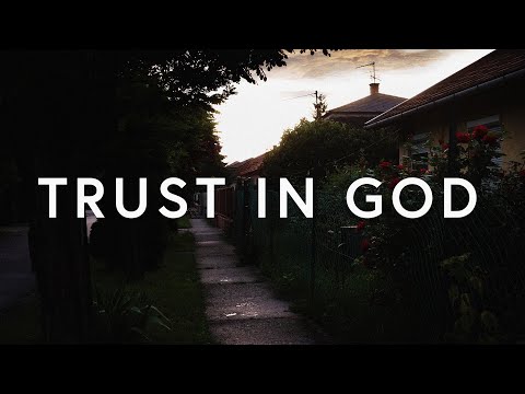 Elevation Worship - Trust In God ft. Chris Brown (Lyrics)