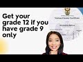 How To Get Your Matric Certificate If You Have Grade 9 Only