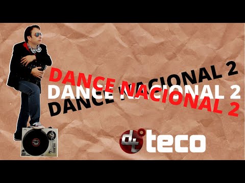 DJ TECO - DANCE NACIONAL 2