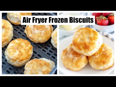 Air Fryer Frozen Biscuits
