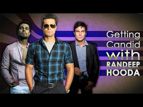 Getting Candid with Randeep Hooda